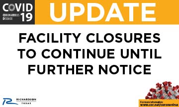 FACILITY CLOSURES TO CONTINUE UNTIL FURTHER NOTICE FOLLOWING COUNCIL’S EXTENSION OF DECLARATION OF DISASTER