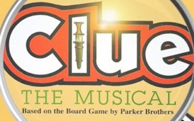“Clue the Musical” at Repertory Company Theatre for One Weekend Only