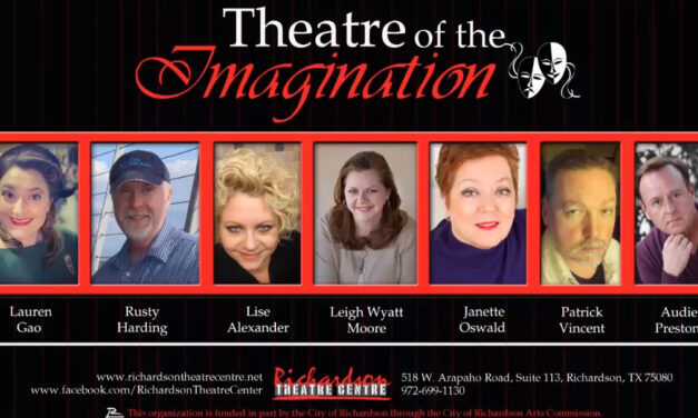Richardson Theatre Centre Posts Second Episode of “Theatre of the Imagination”