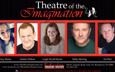Richardson Theatre Centre Posts Episode Six of “Theatre of the Imagination”