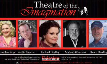 Richardson Theatre Centre Continues “Theatre of the Imagination”