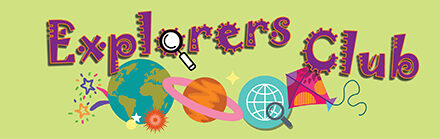 Registration Now Open for Summer Explorers Club