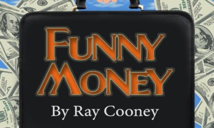 “Funny Money” Opens at Richardson Theatre Centre July 9