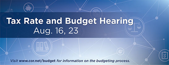 Tax Rate and Budget Hearings Set for Aug. 16, 23
