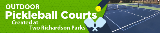 Outdoor Pickleball Courts Created at Two Richardson Parks
