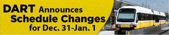 DART Announces Schedule Changes for Dec. 31-Jan. 1