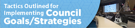 Tactics Outlined for Implementing Council Goals/Strategies