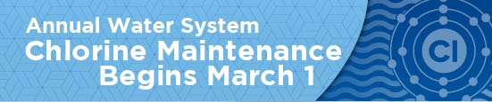 Annual Water System Chlorine Maintenance Begins March 1 