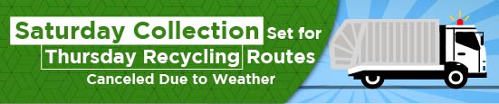 Saturday Collection Set for Thursday Recycling Routes Canceled Due to Weather
