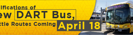 Modifications of New DART Bus, Shuttle Routes Coming April 18