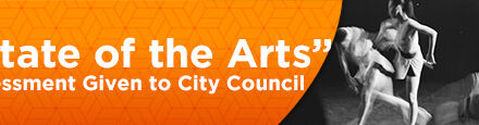 “State of the Arts” Assessment Given to City Council