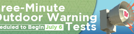 Three-Minute Outdoor Warning Tests Scheduled to Begin July 6