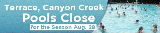 Terrace, Canyon Creek Pools Close for the Season Aug. 28 