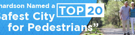 Richardson Named a Top 20 “Safest City for Pedestrians”