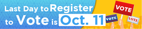 Last Day to Register to Vote is Oct. 11