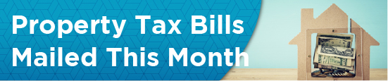 Property Tax Bills Mailed This Month