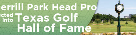 Sherrill Park Head Pro Inducted into Texas Golf Hall of Fame