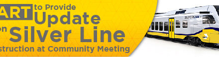 DART to Provide Update on Silver Line Construction at Community Meeting 