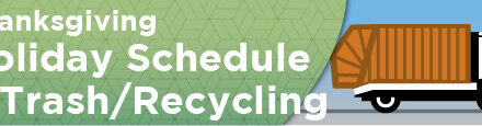 <strong>Thanksgiving Holiday Schedule for Trash/Recycling</strong>