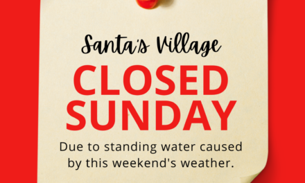 Santa’s Village Closed Sunday