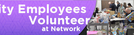 City Employees Volunteer at Network