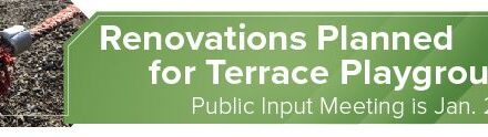 Renovations Planned for Terrace Playground; Public Input Meeting is Jan. 24