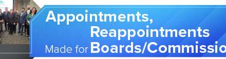 Appointments, Reappointments Made for Boards/Commissions