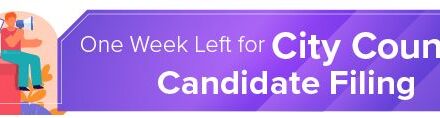 One Week Left for City Council Candidate Filing