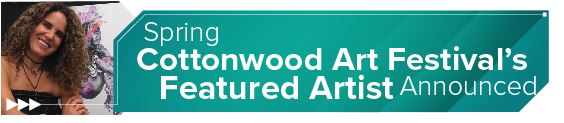<strong>Spring Cottonwood Art Festival’s Featured Artist Announced</strong>