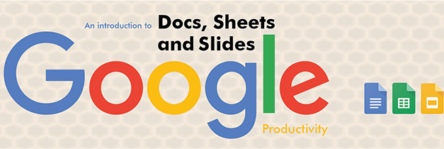 Learn Google Productivity April 7: Docs, Sheets and Slides