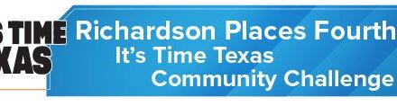 Richardson Places Fourth in It’s Time Texas Community Challenge