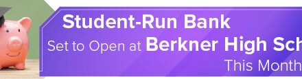 <strong>Student-Run Bank to Open at Berkner High School </strong>