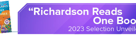 <strong>“Richardson Reads One Book” 2023 Selection Unveiled</strong> 