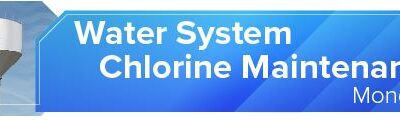 Water System Chlorine Maintenance Begins Monday