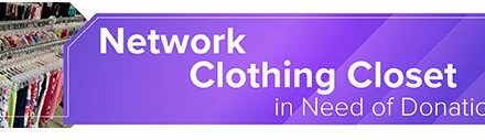 Network Clothing Closet in Need of Donations