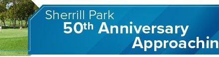 Sherrill Park 50th Anniversary Approaching