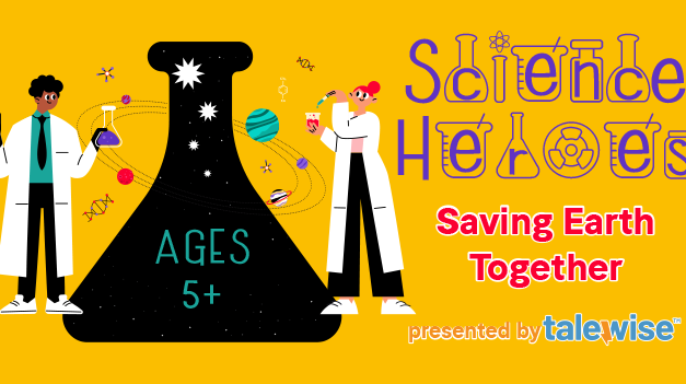 “Science Heroes” Show Saturday: Saving Earth Together