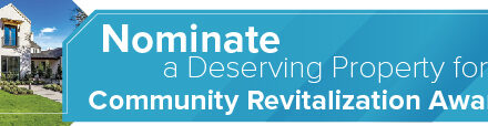 Nominate a Deserving Property for a Community Revitalization Award 