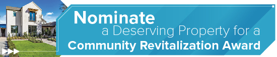 Nominate a Deserving Property for a Community Revitalization Award 