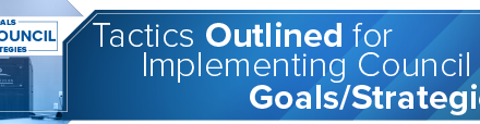 Tactics Outlined for Implementing Council Goals/Strategies