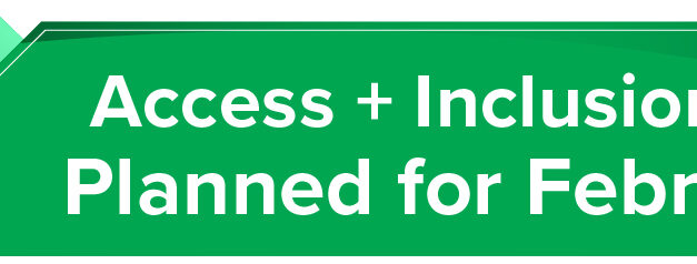 Access+Inclusion 24 Planned for February  