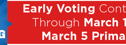 Early Voting Continues Through March 1 for March 5 Primary  