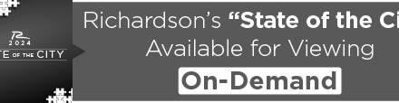 Richardson’s “State of the City” Available for Viewing On-Demand 