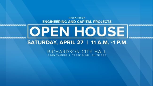 City of Richardson’s Engineering and Capital Projects Department to Host Open House Saturday, April 27