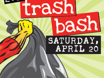 Time to Start Gathering Items for April 20 Trash Bash 