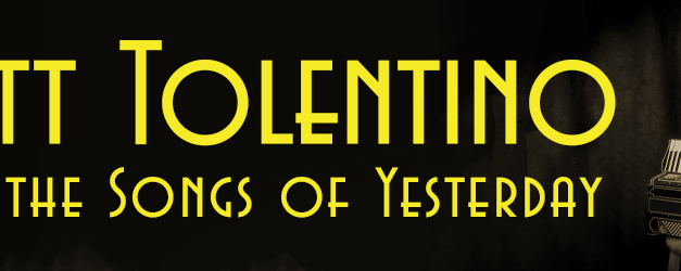 RROB Event: Matt Tolentino Performs Songs of Yesterday this Sunday 