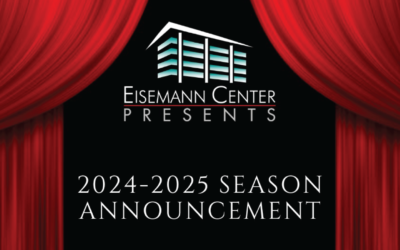 “Eisemann Center Presents” 2024-25 Season Announced