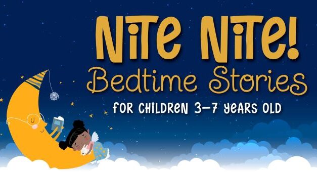 Nite! Nite! Bedtime Stories Monday Night 