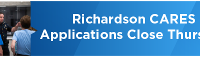 Richardson CARES Applications Close Thursday