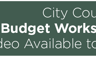 City Council Budget Workshop Held; Video Available to View Online